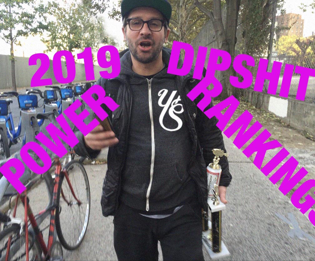 2019 YFS DIPSHIT POWER RANKINGS